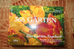 gebrauchtes Buch – Gisela Keil – 365 Gärten – Das Garten-Tagebuch - Ratgeber durch das Gartenjahr und Garten-Tagebuch in einem