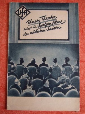 Ufa 1933 34 Unser Theater bringt die Spitzenfilme der nächsten Saison: Quick, Schuß im Morgengrauen,Lockvogel, Eine Tür geht auf, F.P.1 antwortet nicht […]