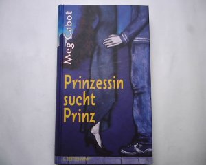 gebrauchtes Buch – Meg Cabot – Prinzessin sucht Prinz