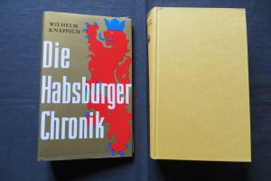 gebrauchtes Buch – Wilhelm Knappich – Die Habsburger Chronik