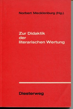 Zur Didaktik der literarischen Wertung