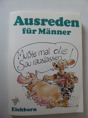 gebrauchtes Buch – Ulla Gast – Ausreden für Männer. TB