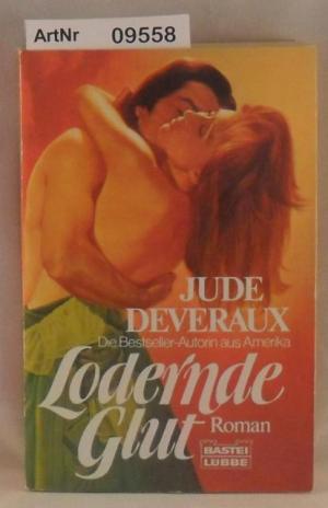 gebrauchtes Buch – Jude Deveraux – Lodernde Glut