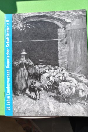 antiquarisches Buch – 50 Jahre Landesverband Bayerischer Schafzüchter e.V.