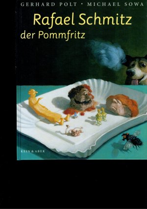 gebrauchtes Buch – Polt, Gerhard; Sowa – Rafael Schmitz der Pommfritz