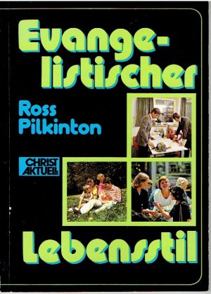 gebrauchtes Buch – Ross Pilkinton – Evangelistischer Lebensstil