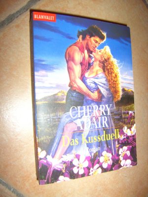 gebrauchtes Buch – Cherry Adair – Das Kussduell