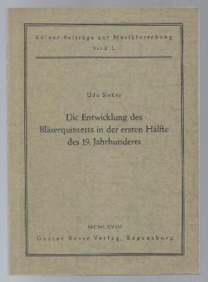 Die Entwicklung des Bläserquintetts in der ersten Hälfte des 19. Jahrhunderts.