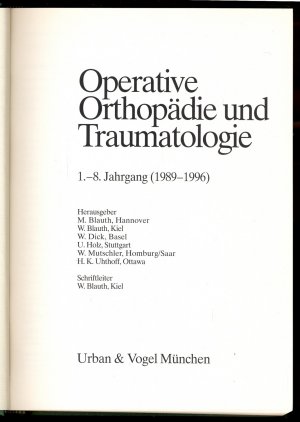 Operative Orthopädie und Traumatologie 1./8. Jahrgang (1989/1996)