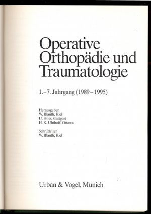 Operative Orthopädie und Traumatologie 1./7. Jahrgang (1989/1995)