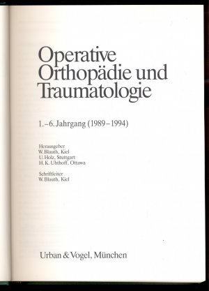 Operative Orthopädie und Traumatologie 1./6. Jahrgang (1989/1994)