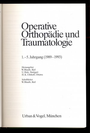 Operative Orthopädie und Traumatologie 1./5. Jahrgang (1989/1993)