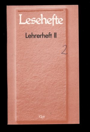 gebrauchtes Buch – Klett  Lesehefte / Lehrerheft II