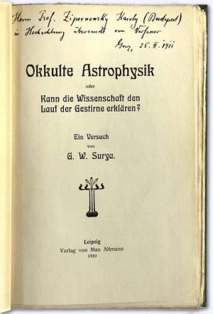 Okkulte Astrophysik. Kann die Wissenschaft den Lauf der Gestirne erklären? Erstausg.