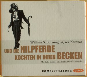 gebrauchtes Hörbuch – Burroughs, William S – Und die Nilpferde kochten in ihren Becken [ Komplettlesung, 4 CDs mit Booklet]