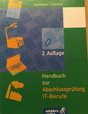 gebrauchtes Buch – Hasenbein, Hardi; Heinrich – IT-Berufe - Handbuch zur Abschlussprüfung IT-Berufe