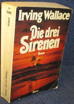 gebrauchtes Buch – Irving Wallace – Die drei Sirenen