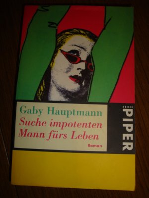 gebrauchtes Buch – Gaby Hauptmann – Suche impotenten Mann fürs Leben