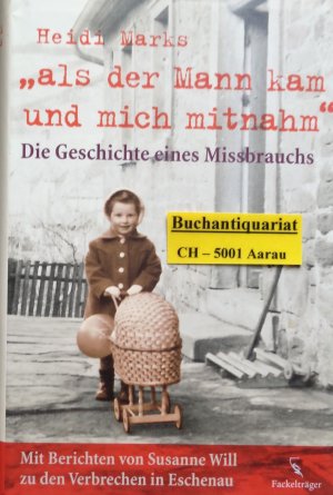 gebrauchtes Buch – Heidi Marks – "Als der Mann kam und mich mitnahm"