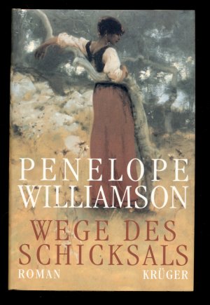 gebrauchtes Buch – Williamson, Penelope – Wege des Schicksals