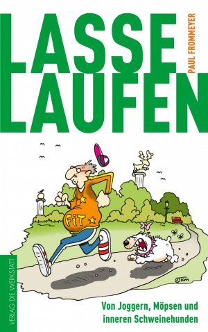 gebrauchtes Buch – Paul Frommeyer – Lasse Laufen - Von Joggern, Möpsen und inneren Schweinehunden