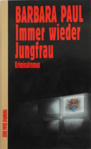 gebrauchtes Buch – Paul, Barbara; Quatmann – Immer wieder Jungfrau