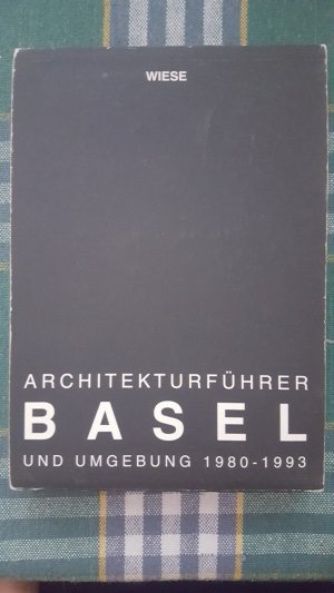 gebrauchtes Buch – Burckhardt, Daniel; Wittlin – Architekturführer Basel