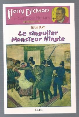 Les Aventures de Harry Dickson Tome 7  Le singulier Monsieur Hingle