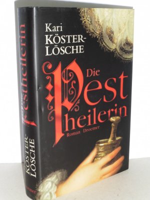 gebrauchtes Buch – Kari Köster-Lösche – Die Pestheilerin