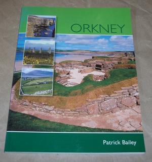 gebrauchtes Buch – Patrick Bailey – Orkney.