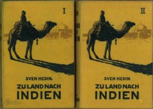 Zu Land nach Indien, durch Persien, Seistan, Belutschistan. Mit 308 Abbildungen nach photographischen Aufnahmen, Aquarellen und Zeichnungen des Verfassers […]