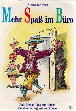 Bildtext: Mehr Spass im Büro von Dorn, Alexander