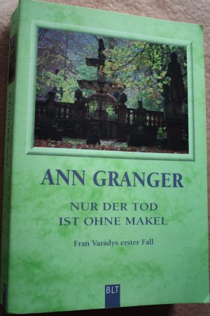 gebrauchtes Buch – Ann Granger – Nur der Tod ist ohne Makel - Fran Varadys erster Fall