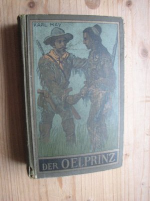 antiquarisches Buch – Karl MAY – Der Ölprinz. Erzählung aus dem wilden Westen. Gesammelte Werke Band 37.