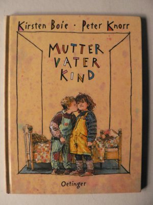 gebrauchtes Buch – Boie, Kirsten/Knorr – Mutter, Vater, Kind