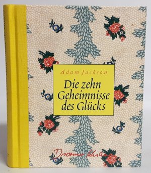 gebrauchtes Buch – Adam Jackson – Die zehn Geheimnisse des Glücks