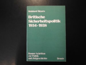 Britische Sicherheitspolitik 1934-1938