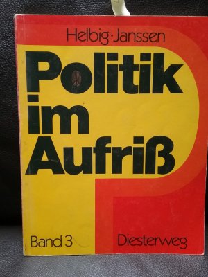 gebrauchtes Buch – Ludwig Helbig / Bernd Janssen – Politik im Aufriß, Band 3