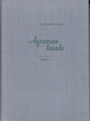 antiquarisches Buch – Günther Sterba – Aquarienkunde Band 1