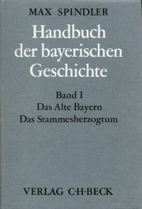 gebrauchtes Buch – Max Spindler – Das alte Bayern., das Stammesherzogtum bis zum Ausgang des 12. Jahrhunderts.