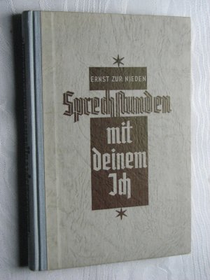 antiquarisches Buch – Nieden, Ernst zur – Sprechstunden mit deinem Ich - Ein Buch von dir und allem, was dich angeht