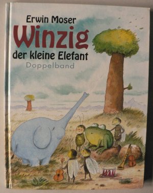 Winzig, der kleine Elefant (Doppelband)