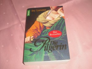 gebrauchtes Buch – Iny Lorentz – Die Pilgerin