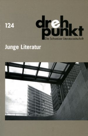 Drehpunkt 124 - Junge Literatur