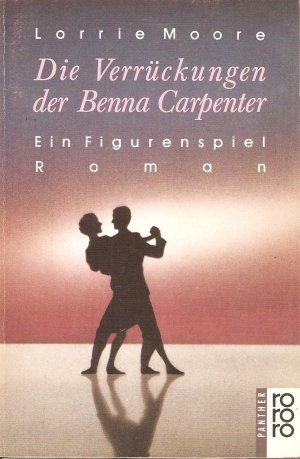 Die Verrückungen der Benna Carpenter
