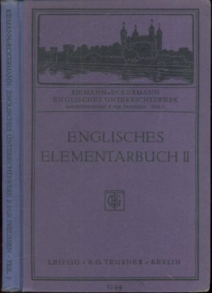 antiquarisches Buch – Carl Riemann Eckermann – Englisches Elementarbuch II: Englisches Unterrichtswerk B für Preussen Teil 2