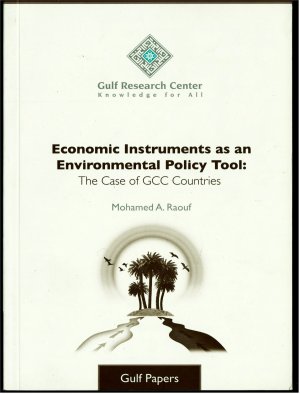 Economic Instruments as an Environmental Policy Tool : The Case of GCC Countries