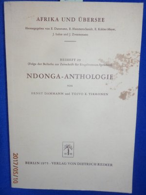 Ndonga-Anthologie. Afrika und Übersee, Beiheft 29 (Folge der Beihefte zur Zeitschrift für Eingeborenen-Sprachen).