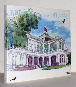 gebrauchtes Buch – Gan Wan Meng – Birds seen at the Istana. Watercolours: Mohamed A. Kadir, Idris Mohammed Ali, Dana Gardner. Principal Photraphy: Davis Tan Siah Hin & Tay Soon Lian.