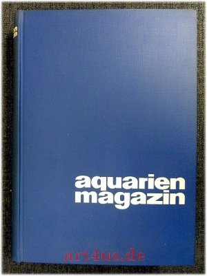 aquarien magazin : Neue Monatshefte für Aquarien- und Vivarienkunde : 5. Jahrgang 1971 [12 Hefte in einem Band]